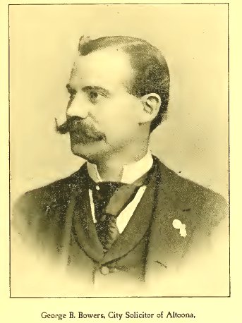 George Bowers, Altoona City Solicitor 1895