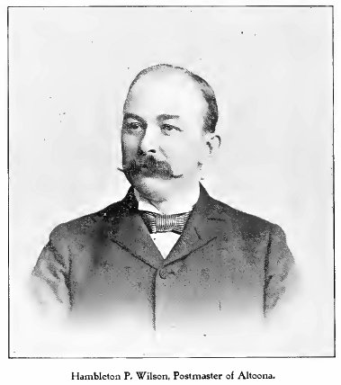 Hambleton Wilson, Altoona Postmaster 1895